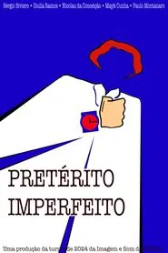 Pretérito Imperfeito movie poster