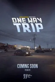 One Way Trip movie poster