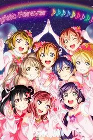 μ's Final LoveLive! ~μ'sic Forever♪♪♪♪♪♪♪♪♪~ movie poster