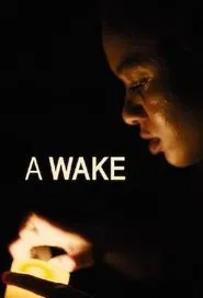 A Wake movie poster