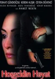 Hoşgeldin Hayat movie poster