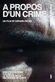 A Propos D'Un Crime movie poster