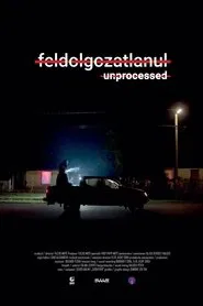 Unprocessed movie poster