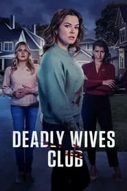 Deadly Wives Club movie poster