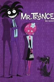 Mr. Trance tv show poster
