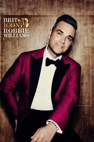 Poster do filme Robbie Williams: BRITs Icon