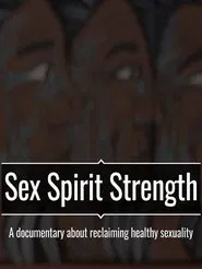 Poster do filme Sex Spirit Strength