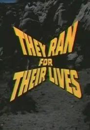 They Ran for Their Lives movie poster
