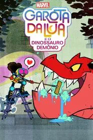 Poster da série Garota da Lua e o Dinossauro Demônio