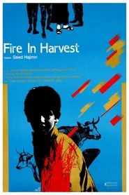 Fire in the Harvest movie poster