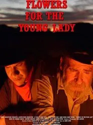 Flowers for the Young Lady movie poster