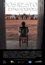 Dos Restos e Das Solidões movie poster