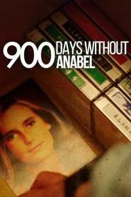 900 Days Without Anabel tv show poster