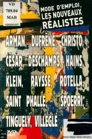 Mode d’Emploi, Les Nouveaux Réalistes movie poster