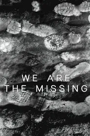 We Are The Missing movie poster
