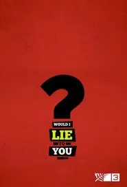 Would I Lie To You? (NZ) tv show poster