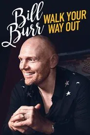 Poster do filme Bill Burr: Walk Your Way Out