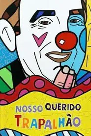 Nosso Querido Trapalhão movie poster