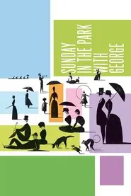 Poster do filme Sunday In the Park With George
