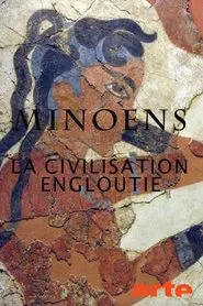 Les Minoens: La civilisation engloutie movie poster