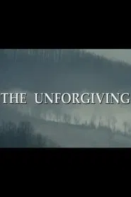 The Unforgiving movie poster