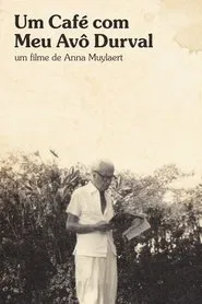 Poster do filme Um Café com Meu Avô Durval