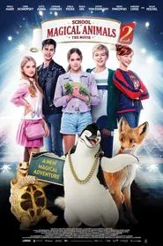 School of Magical Animals 2 movie poster