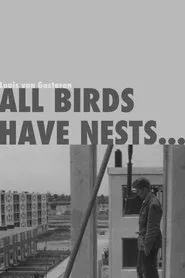 All Birds Have Nests... movie poster