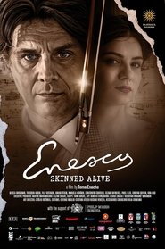 Enescu, Skinned Alive movie poster