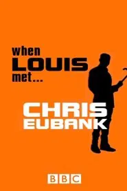When Louis Met... Chris Eubank movie poster