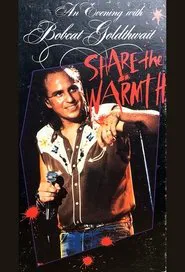 An Evening with Bobcat Goldthwait - Share the Warmth movie poster