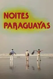 Poster do filme Noites Paraguayas