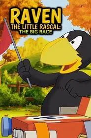 Raven the Little Rascal - The Big Race movie poster