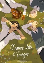 O nome dele é Tiago movie poster