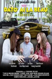 Dato' Ai La Beau movie poster