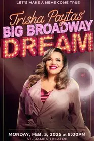 Trisha Paytas' Big Broadway Dream movie poster