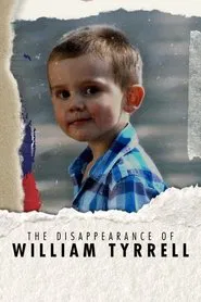 The Disappearance of William Tyrrell tv show poster