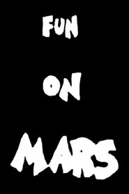 Fun On Mars movie poster