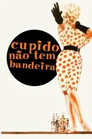 Poster do filme Cupido Não Tem Bandeira