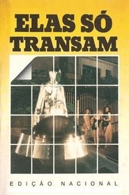 Elas Só Transam no Disco movie poster