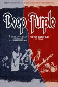 Deep Purple: From The Setting Sun To The Rising Sun Limited Edition movie poster
