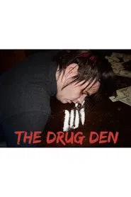 The Drug Den Short movie poster