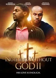 Nothing Witout God II movie poster