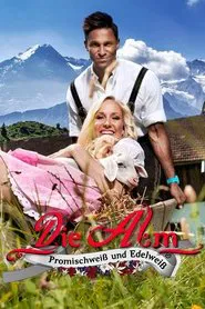 Die Alm - Promischweiß und Edelweiß tv show poster