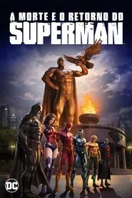 Poster do filme A Morte e o Retorno do Superman