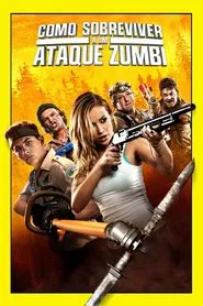 Poster do filme Como Sobreviver a um Ataque Zumbi