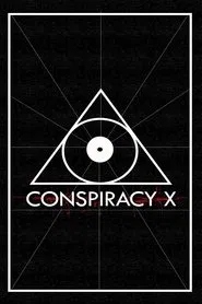Conspiracy X movie poster