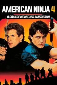 Poster do filme American Ninja 4: O Grande Kickboxer Americano