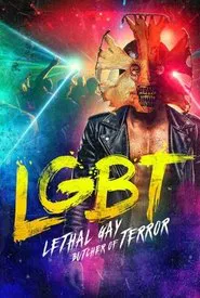 Poster do filme LGBT: Lethal Gay Butcher of Terror