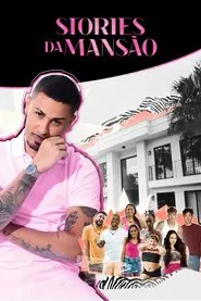 Stories da Mansão tv show poster